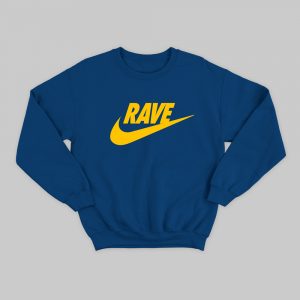 Classic Rave sweaters Just Do it